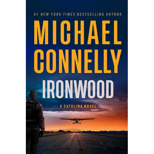 Ironwood: A Catalina Novel - Hardcover