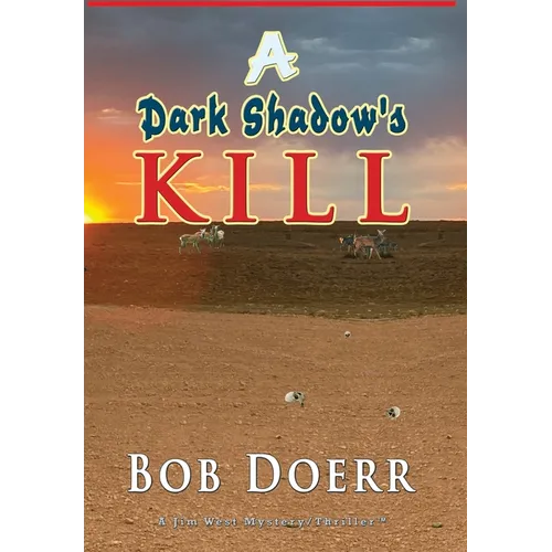 A Dark Shadow's Kill - Hardcover