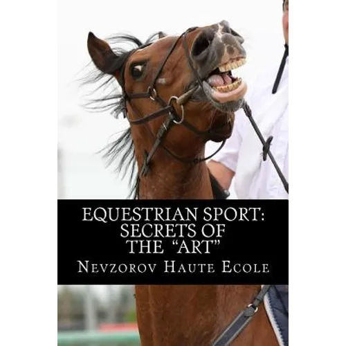 Equestrian Sport: Secrets of the 
