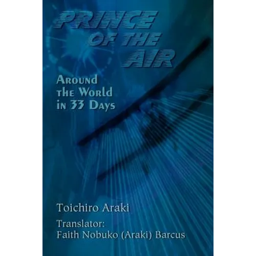 Prince of the Air: Around the World in 33 Days - Paperback