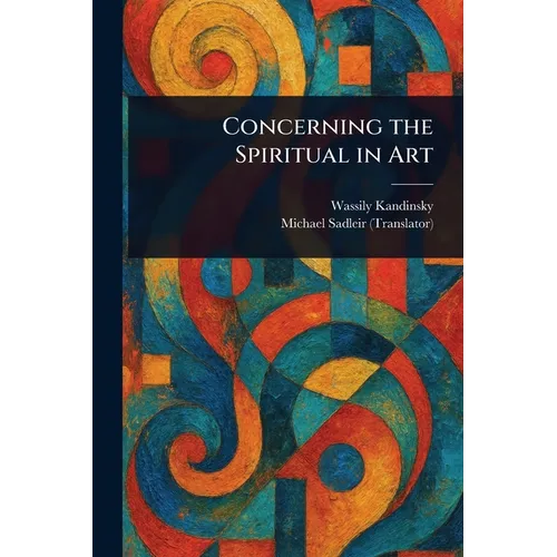 Concerning the Spiritual in Art - Paperback