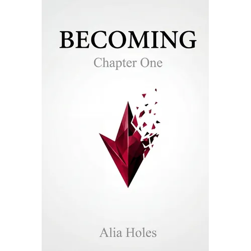 Becoming: Chapter One - Paperback