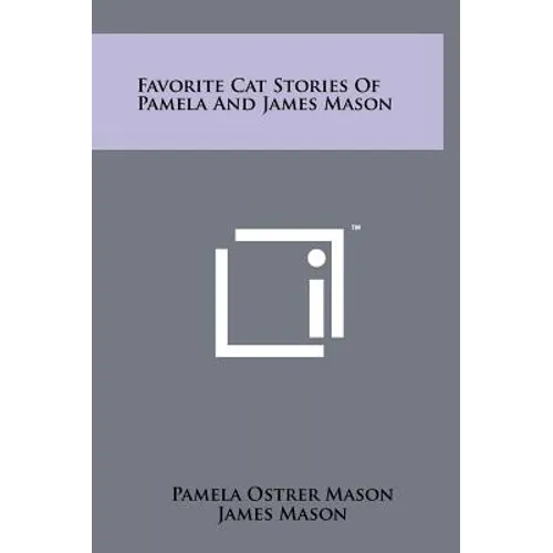 Favorite Cat Stories Of Pamela And James Mason - Hardcover