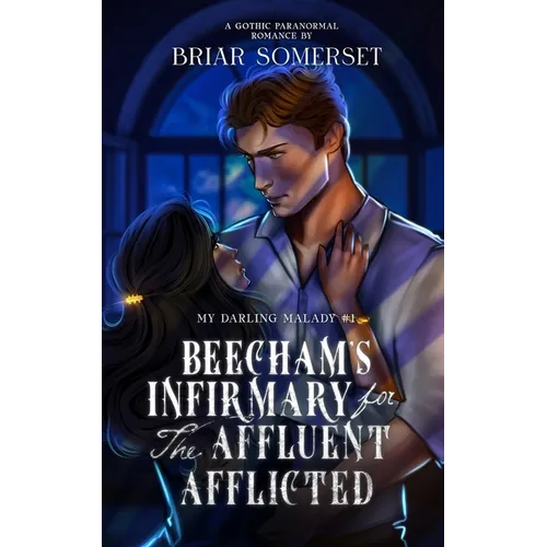 Beecham's Infirmary for the Affluent Afflicted (Alternate Cover Edition) - Paperback