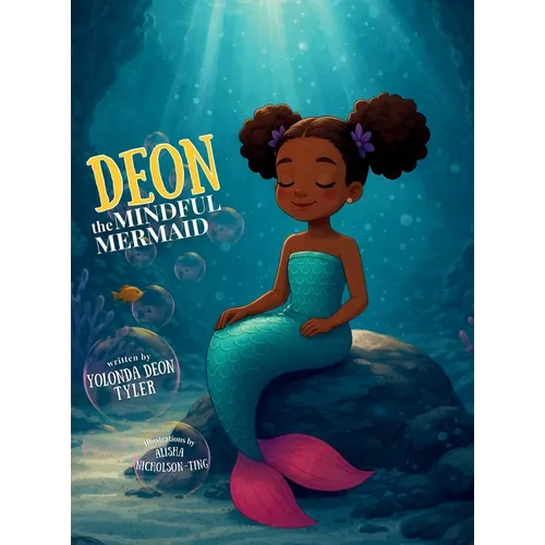 Deon the Mindful Mermaid - Hardcover