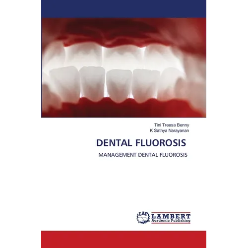 Dental Fluorosis - Paperback