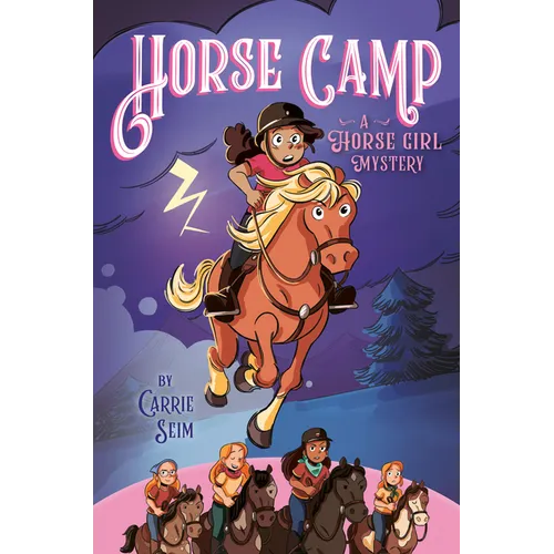 Horse Camp: A Horse Girl Mystery