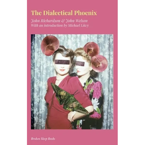 The Dialectical Phoenix - Paperback