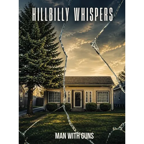 Hillbilly Whispers - Hardcover