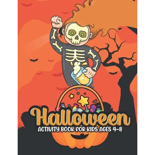 Halloween activity books for kids ages 4-8: 50 Unique Designs, Jack-o-Lanterns, Witches, Haunted Houses, and More - Paperback