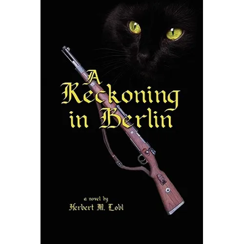 A Reckoning in Berlin - Hardcover