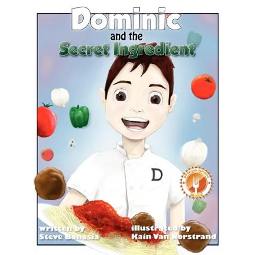 Dominic and the Secret Ingredient - Hardcover