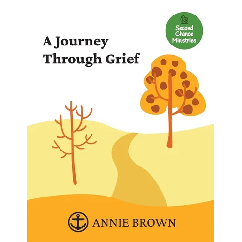 A Journey Through Grief - Paperback