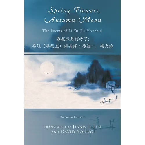 Spring Flowers, Autumn Moon - Paperback