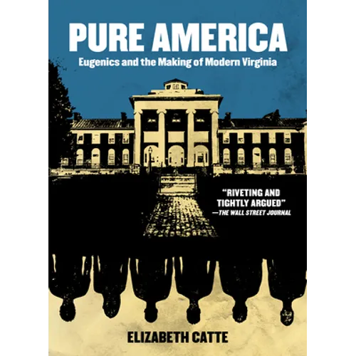 Pure America: Eugenics and the Making of Modern Virginia - Paperback