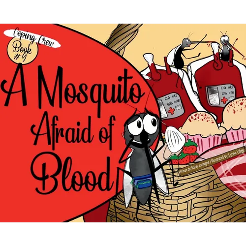 A Mosquito Afraid of Blood - Hardcover
