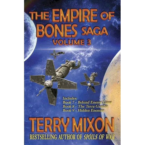 The Empire of Bones Saga Volume 3: Books 7-9 of the Empire of Bones Saga - Paperback