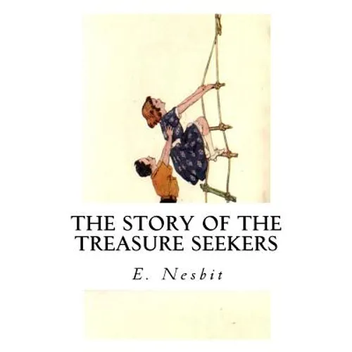 The Story of the Treasure Seekers - Paperback