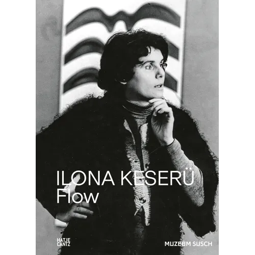 Ilona Keserü Flow - Hardcover
