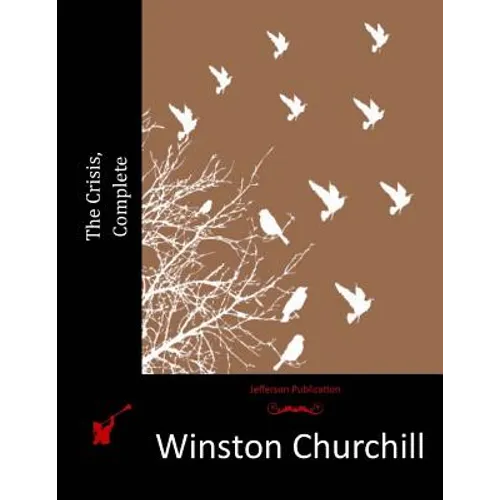 The Crisis, Complete - Paperback