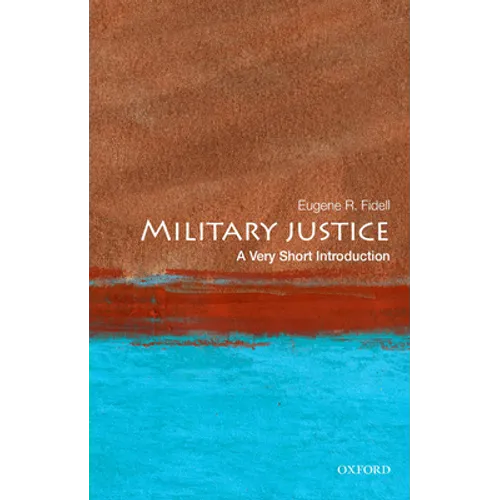 Military Justice: A Very Short Introduction - Paperback