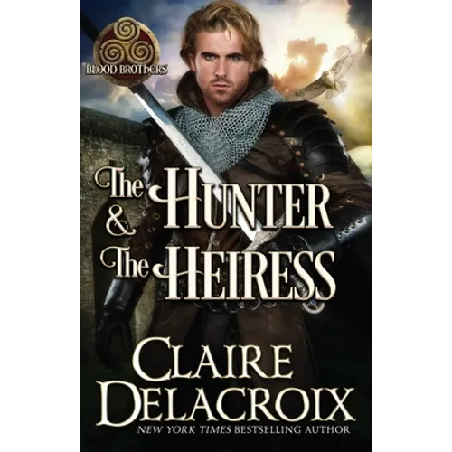 The Hunter & the Heiress: A Medieval Romance - Paperback