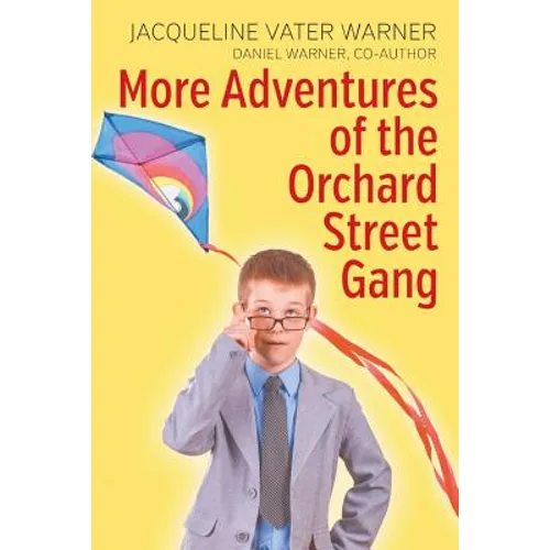 More Adventures of the Orchard Street Gang - Paperback