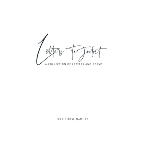 Letters to Juliet: a collection of letters and poems - Paperback