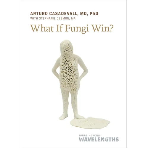 What If Fungi Win?