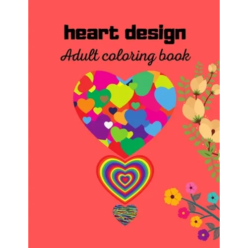 heart design: Adult coloring book - Paperback