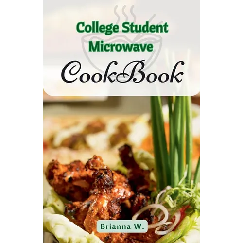 College Student Microwave Cookbook - Paperback