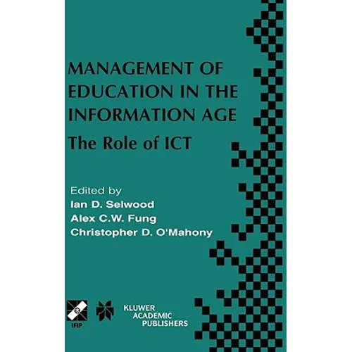 Management of Education in the Information Age: The Role of ICT