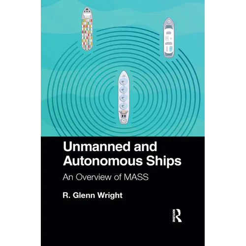 Unmanned and Autonomous Ships: An Overview of Mass - Paperback