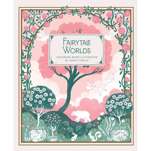 Fairytale Worlds: Coloring Book - Hardcover