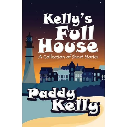 Kelly's Full House - Paperback