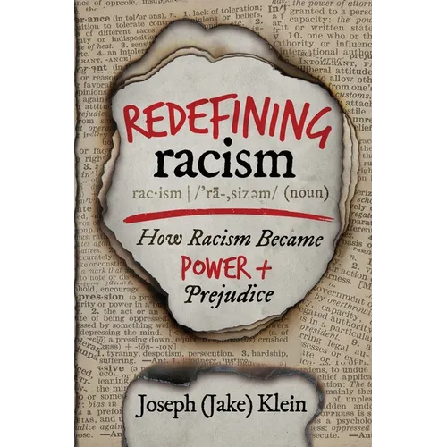 Redefining Racism: How Racism Became 