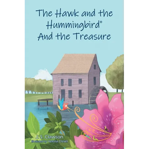 The Hawk and the Hummingbird(R) And the Treasure - Paperback