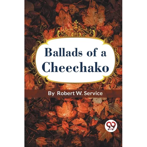 Ballads of a Cheechako - Paperback