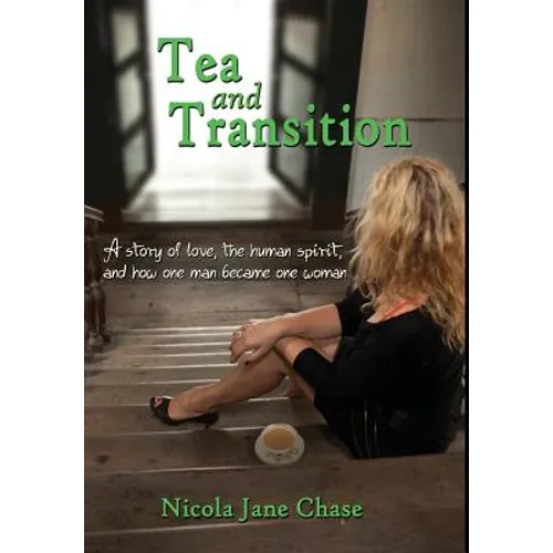 Tea and Transition - Hardcover