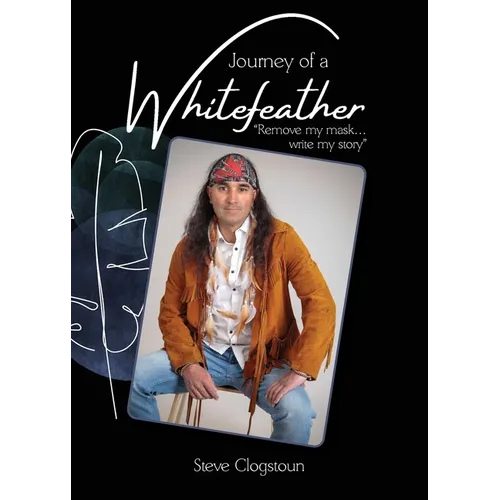 Journey of a Whitefeather - Paperback