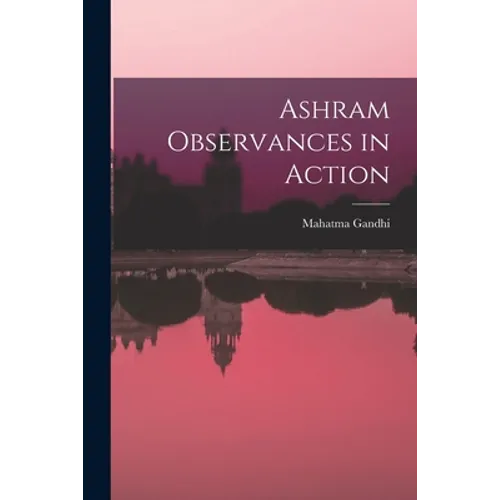 Ashram Observances in Action - Paperback