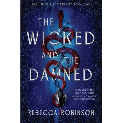 The Wicked and the Damned - Hardcover