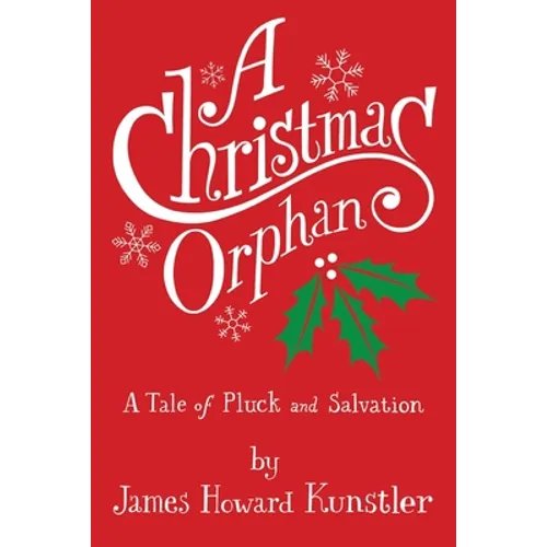 A Christmas Orphan: a Tale of Pluck and Salvation - Paperback