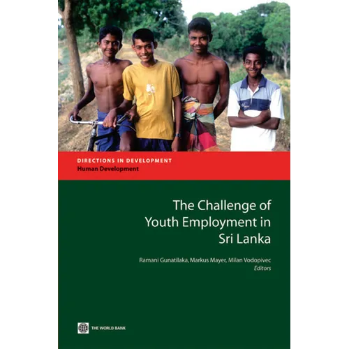The Challenge of Youth Employment in Sri Lanka - Paperback