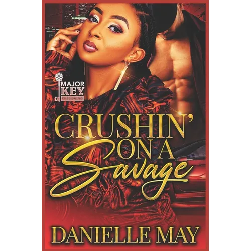 Crushin' On A Savage - Paperback