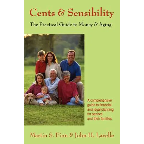 Cents & Sensibility: The Practical Guide to Money & Aging - Paperback