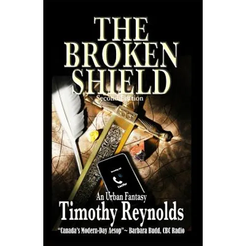 The Broken Shield: An Urban Fantasy - Paperback