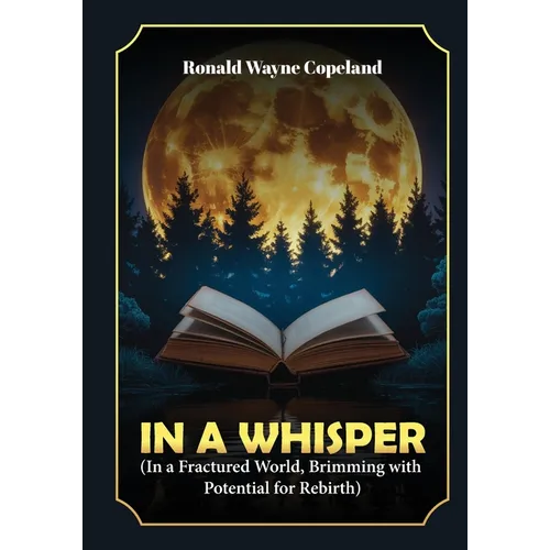 In A Whisper: In A Fractured World, The Potential For Healing Discovered - Paperback
