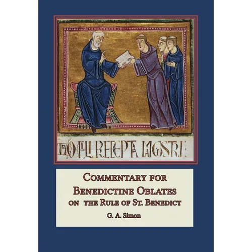 Commentary for Benedictine Oblates: On the Rule of St. Benedict - Hardcover