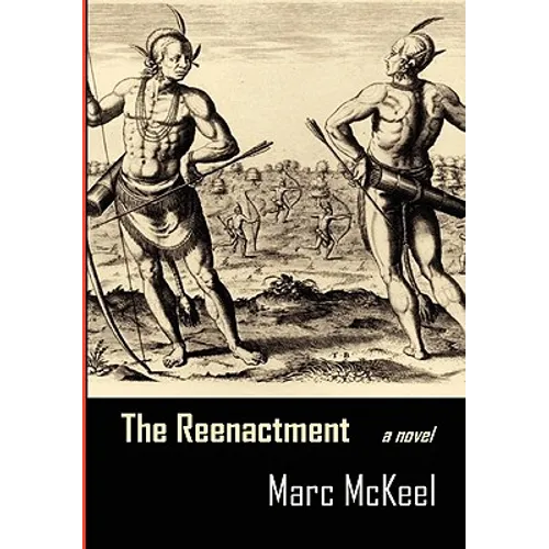The Reenactment - Hardcover